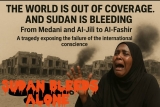 السودان ينزف وحيدا ..من مدني والجيلي إلى الفاشر… مأساة تكشف عطب الضمير الدولي